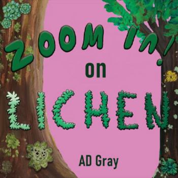 Paperback Zoom in on Lichen Book