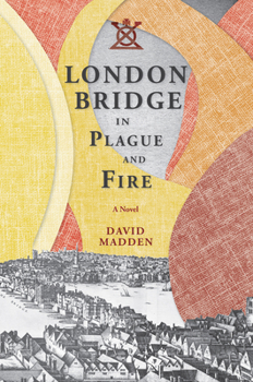 Hardcover London Bridge in Plague and Fire Book