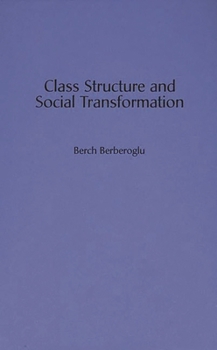 Hardcover Class Structure and Social Transformation Book