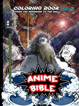 Anime Bible From The Beginning To The End Vol. 2: Coloring book