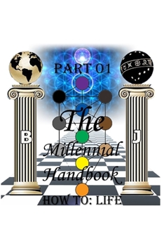 Paperback The Millennial Handbook: Part 01 - How To: Life Book