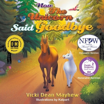 Paperback How the Unicorn Said Goodbye Book