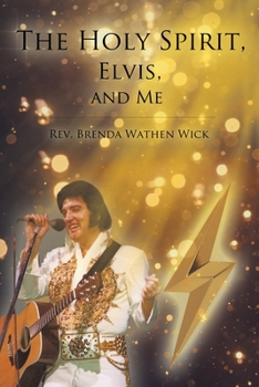 Paperback The Holy Spirit, Elvis, and Me Book
