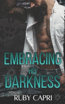 Paperback Embracing His Darkness: An Age-Gap Novella Book