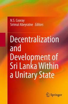 Paperback Decentralization and Development of Sri Lanka Within a Unitary State Book