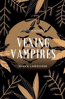 Vexing Vampires (Urban Myths and Stories)