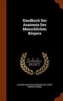 Hardcover Handbuch Der Anatomie Des Menschlichen Körpers Book