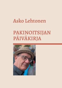 Paperback Pakinoitsijan päiväkirja [Finnish] Book