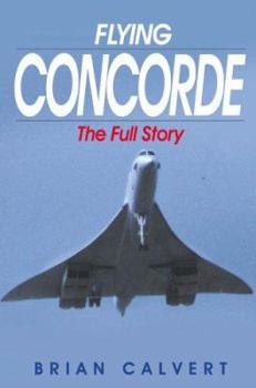 Paperback Flying Concorde: The Full Story Book