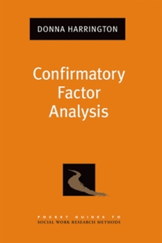 Confirmatory Factor Analysis - Book  of the Pocket Guides to Social Work Research Methods