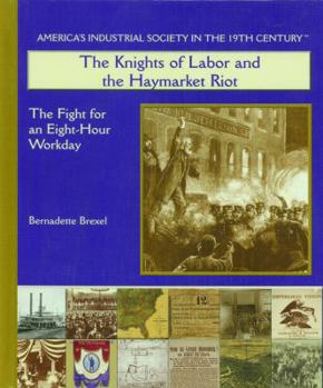 Library Binding The Knights of Labor and the Haymarket Riot Book