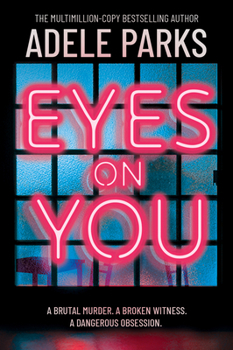 Eyes On You: A Novel