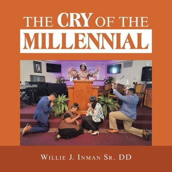 Paperback The Cry of the Millennial Book