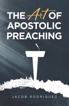 Paperback The Art of Apostolic Preaching Book