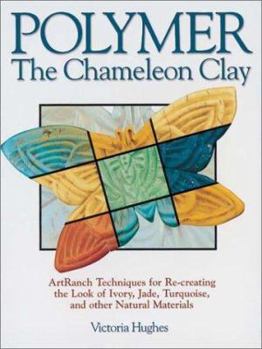 Paperback Polymer: The Chameleon Clay Book