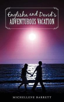 Paperback Englisha and David's Adventurous Vacation Book