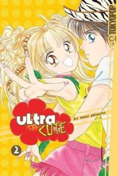 Ultra Cute Volume 2 - Book #2 of the Ultra Cute