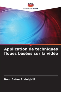 Paperback Application de techniques floues basées sur la vidéo [French] Book