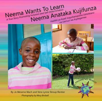 Hardcover Neema Wants To Learn/ Neema Anataka Kujifunza [Swahili] Book
