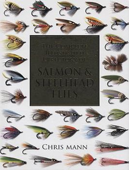 Hardcover The Complete Illustrated Directory of Salmon & Steelhead Flies Book