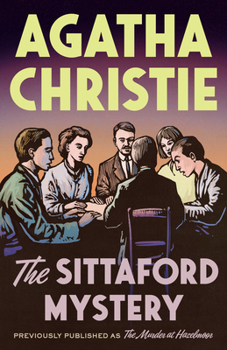 The Sittaford Mystery: A Novel