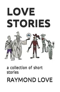 Paperback Love Stories: a collection short stories Book