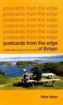 Postcards from the Edge of Britain: A 5,000 Mile Journey Around the Coast