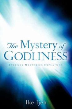 Paperback The Mystery Of Godliness Book