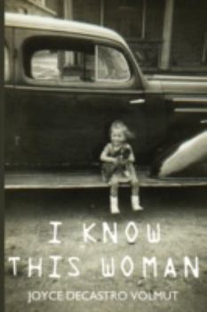 Paperback I Know This Woman Book