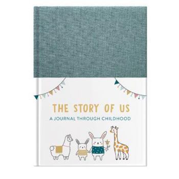 The Story Of Us - A Journal Through Childhood