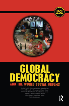 Paperback Global Democracy and the World Social Forums Book