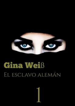 Paperback El esclavo alemán 1 [Spanish] Book