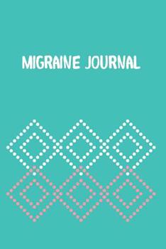 Paperback Migraine Journal: Migraine Headache Tracking Diary Book