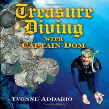 Paperback Treasure Diving with Captain Dom Book