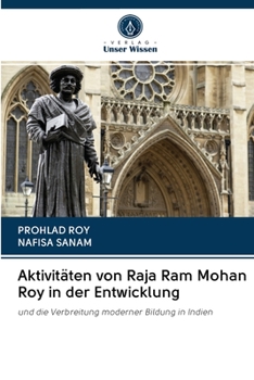 Paperback Aktivitäten von Raja Ram Mohan Roy in der Entwicklung [German] Book