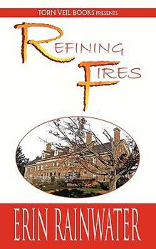 Paperback Refining Fires: A Christian Romance Novel Book