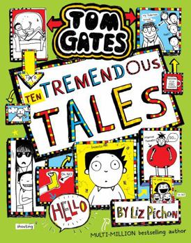 Ten Tremendous Tales - Book #18 of the Tom Gates