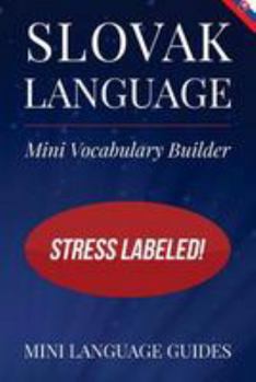 Paperback Slovak Language Mini Vocabulary Builder: Stress Labeled! Book