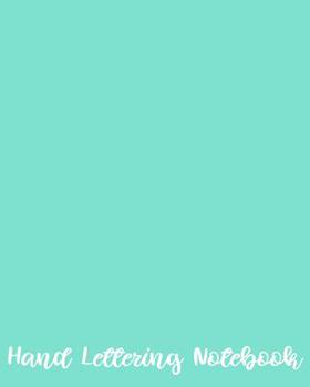 Hand Lettering Notebook: Large 100 Page Notebook