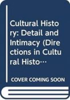 Paperback Cultural History: Detail and Intimacy Book