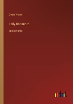 Paperback Lady Baltimore: in large print Book