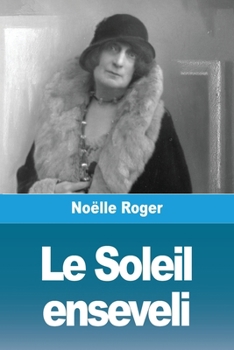 Paperback Le Soleil enseveli [French] Book