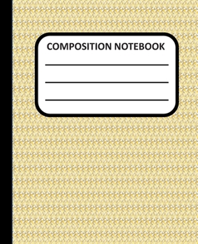 COMPOSITION NOTEBOOK: Yellow Pattern 7.5x9.25" College Ruled 100 pages