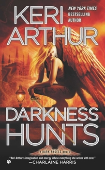 Darkness Hunts - Book #4 of the Dark Angels