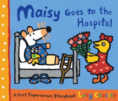 Hardcover Maisy Goes to the Hospital Book