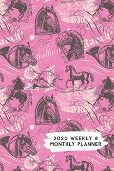 Paperback 2020 Weekly & Monthly Planner: Pink Horse Racing Themed Calendar & Journal Book