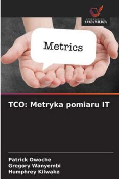 Paperback Tco: Metryka pomiaru IT [Polish] Book