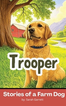 Paperback Trooper: Stories of a Farm Dog Book