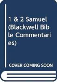 Hardcover 1 & 2 Samuel (Blackwell Bible Commentaries) Book