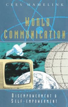 Paperback World Communication: Disempowerment and Self Empowerment Book